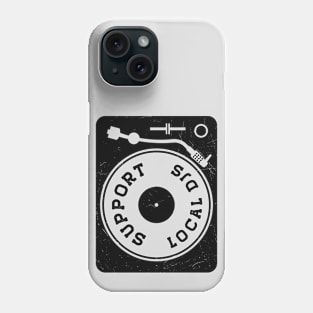 Vintage Support Your Local DJs Turntable // Vinyl Record Collector // Vinyl Junkie Music Lover C Phone Case