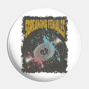 Screaming Females Vintage Vynil Pin