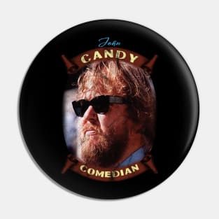 John Candy - Washed Pin