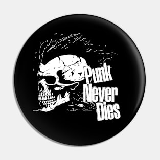 Punk Never Dies Pin