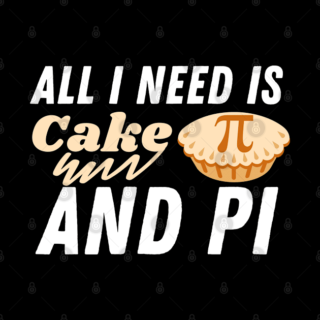 All i need is cake and pi by madani04