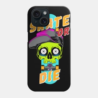 Skate or die - skateboarding Phone Case