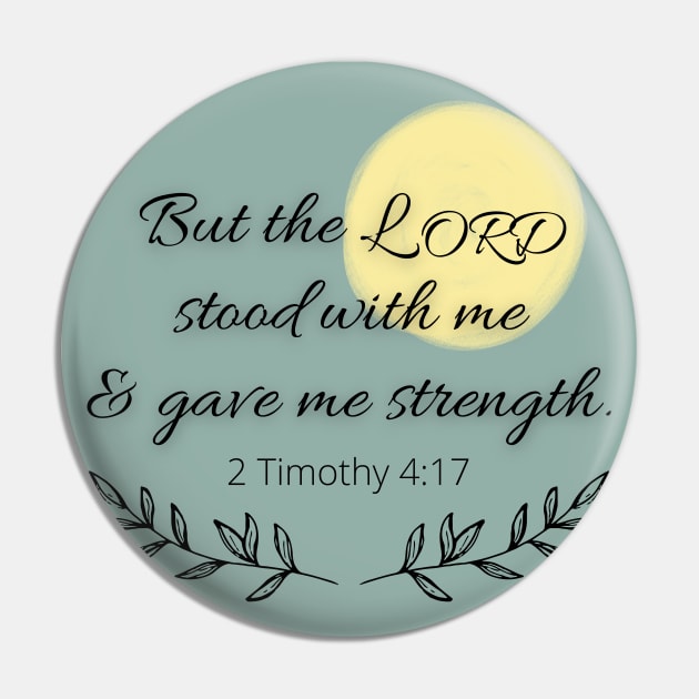 But the Lord stood with me and gave me strength Pin by CorrieMick