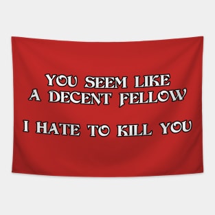 Decent Fellow - Kill Tapestry