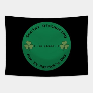 Social Distancing for St Patricks Day 2m Round Tapestry