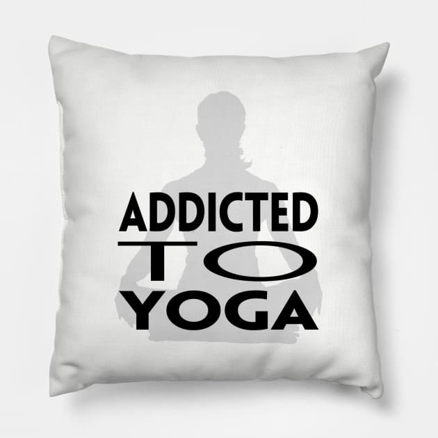 Addicted to Yoga Pillow by Warp9