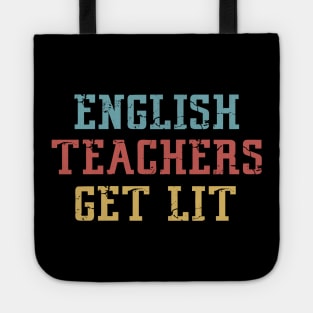 English Teachers Get Lit Tote