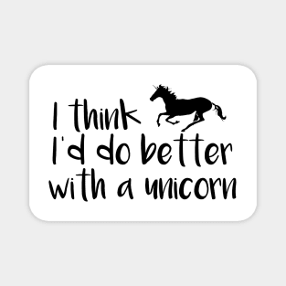 I think I'd do better with a unicorn - inspired by Waverly Earp Magnet