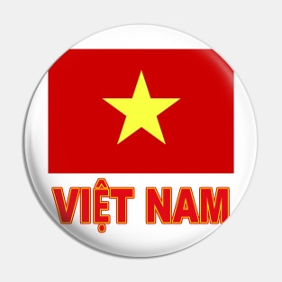 The Pride of Vietnam - Vietnamese Flag and Language Pin