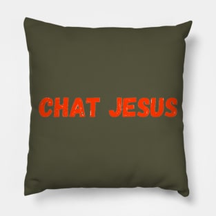 Chat Jesus (orange over..) Pillow