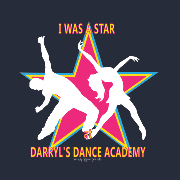 DARRYL'S DANCE ACADEMY by theenvyofyourfriends