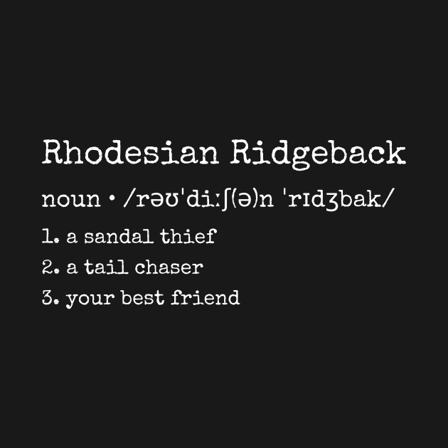 Rhodesian Ridgeback Dictionary Definition by blacklines