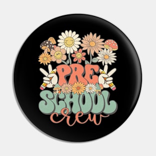 Preschool Crew Retro Groovy Daisy Back To School Funny Teacher Girls Pin