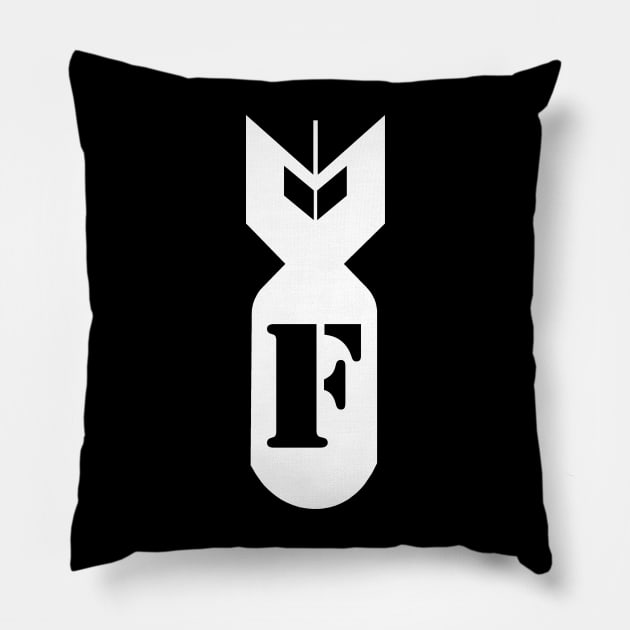 Dropping that F - Bomb white Pillow by HellraiserDesigns