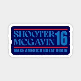 Shooter McGavin - Make America Great Again Magnet