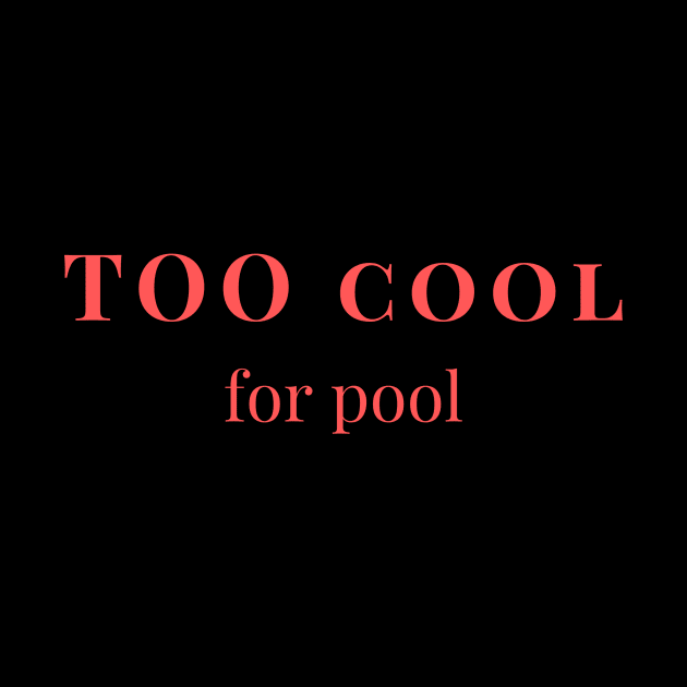 Too cool for pool by yourstruly