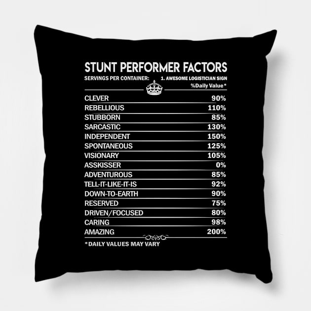 Stunt Performer T Shirt - Stunt Performer Factors Daily Gift Item Tee Pillow by Jolly358