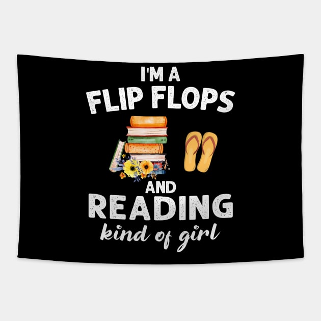 I_m Flip Flops And Reading Kind Of Girl Tapestry by Chapmanx