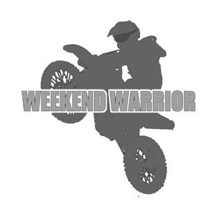 Motocross Dirt Bike Racing Sport - Weekend Warrior T-Shirt