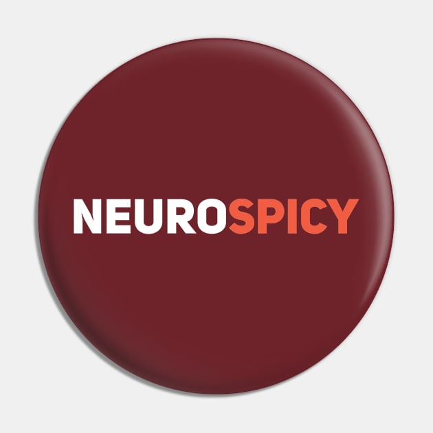 NeuroSpicy Pin by Drobile