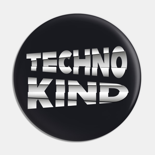 Techno Kind Electro House Pin by Foxxy Merch
