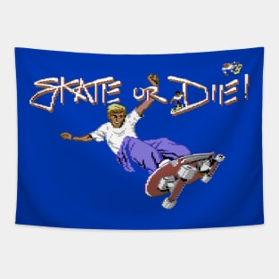 Skate or Die Tapestry