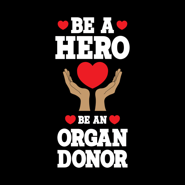 Be An Organ Donor by SWArtistZone