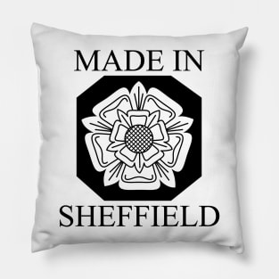 Made In Sheffield (Black) Pillow