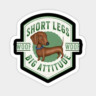 Dachshund-Short Legs, Big Attitude Magnet