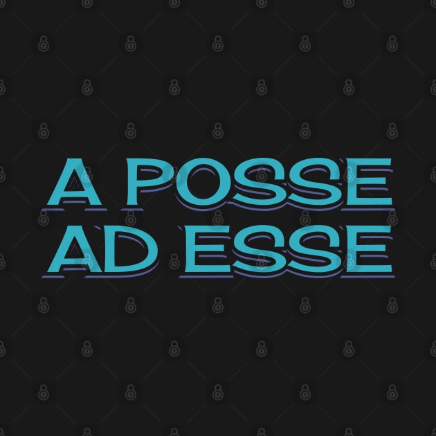 A Posse Ad Esse by ardp13