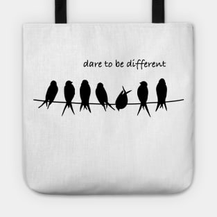 Dare to be different Tote