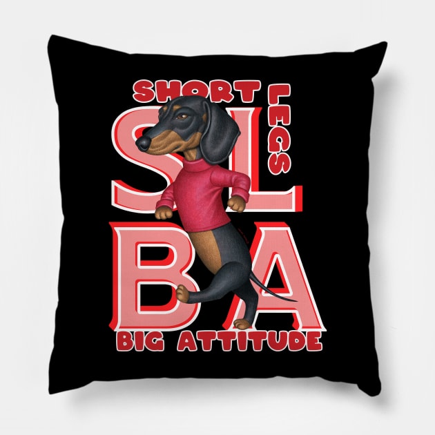 cute funny dog doxie attitude dachshund mom dad gift fur baby Pillow by Danny Gordon Art