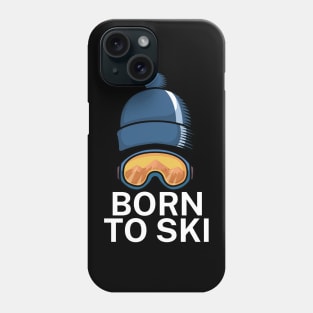 Born to ski Phone Case