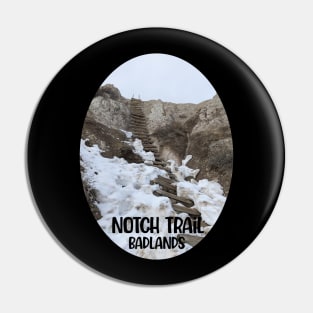 Notch Trail Badlands Pin