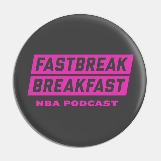 Fastbreak Breakfast Pink Stencil Logo Pin by Fastbreak Breakfast