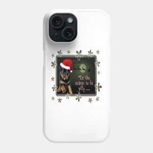 The Season To Be Jolly Cute Pup Holiday Greetings Phone Case