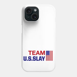 U.S.Slay Phone Case