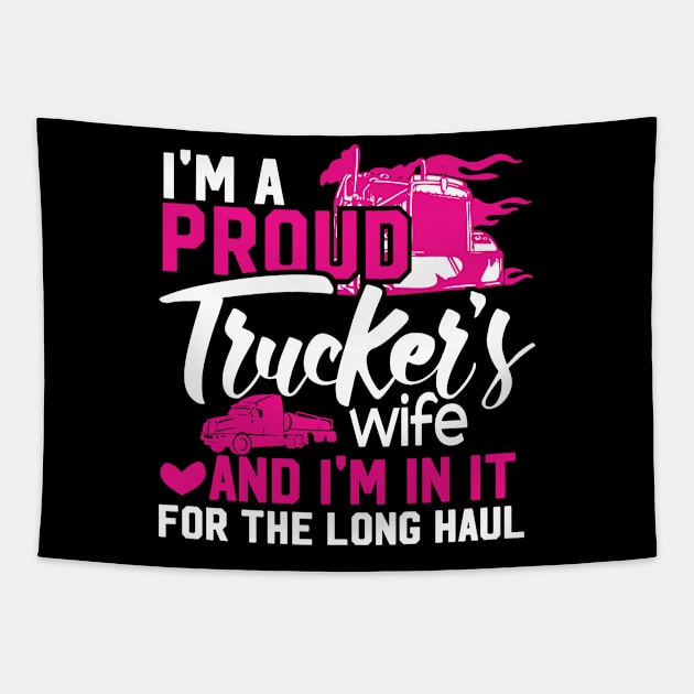 I'm A Trucker's Wife Tapestry by QUYNH SOCIU