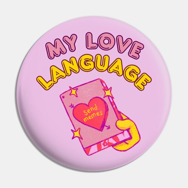 My love language: Send memes Pin by Yelda