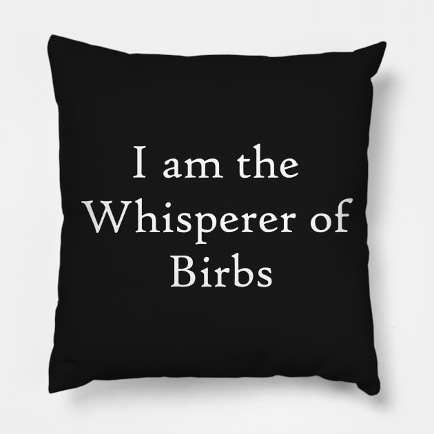 Birb Whisperer Pillow by BiscuitSnack