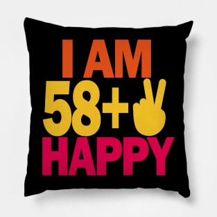 60 years old - I am 60 happy Pillow