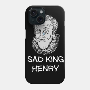 Sad King Henry Phone Case