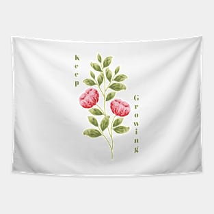 Keep Growing, Peony Flower and Leaves Tapestry