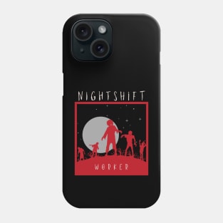 Night Shift Worker Phone Case