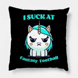 I suck at Fantasy Football Unicorn Pillow