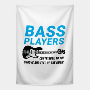 Bass Players Contribute to the Groove Bass Guitar Light Theme Tapestry