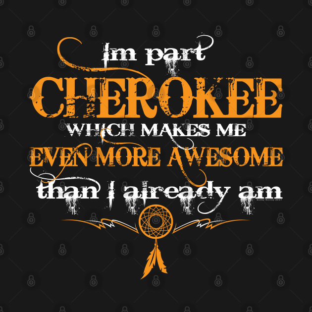 Part Cherokee by Illustratorator