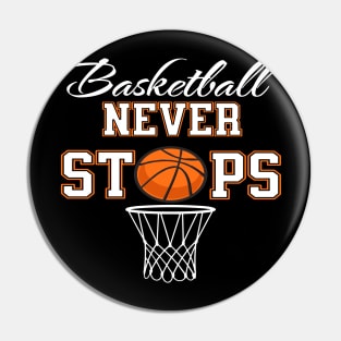 basketball never stops Pin