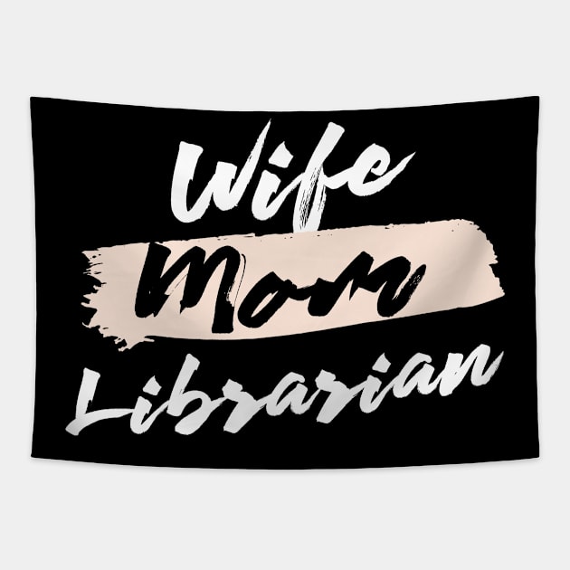 Cute Wife Mom Librarian Gift Idea Tapestry by BetterManufaktur