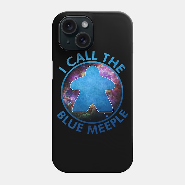 I Call the Blue Meeple Phone Case by GorsskyVlogs